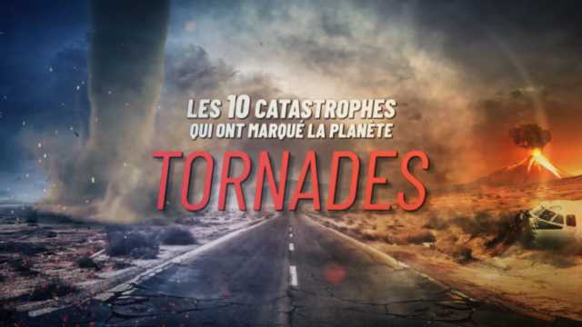 TORNADES